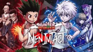 Hunter x Hunter Nen X Impact ha lanzado la fecha de lanzamiento